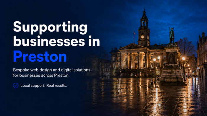 Supporting businesses in Preston with HeyJames web design and digital services